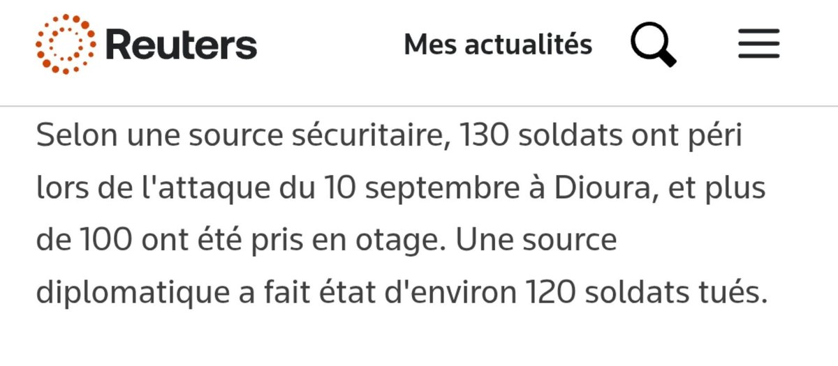 Reuters confirms: 130 Malian soldiers killed in Dioura. According to Reuters, a security source confirms that 130 Malian soldiers were killed in the JNIM attack on the Dioura camp on September 10, 2026, while a diplomatic source cites approximately 120 deaths. This figure of 130 military deaths corresponds exactly to the toll we announced the day after the attack, based on our local sources.